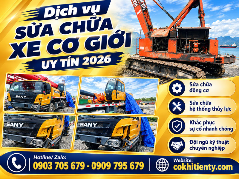 Dịch Vụ Sửa Chữa Xe Cơ Giới Uy Tín 2026